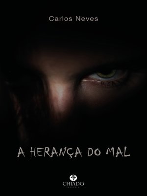cover image of A Herança do Mal